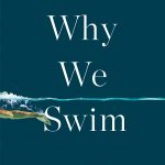 Why We Swim By Bonnie Tsui Release Date? 2020 Nonfiction Releases