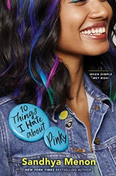 10 Things I Hate About Pinky By Sandhya Menon Release Date? 2020 YA Romance Releases