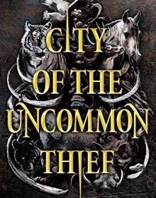 When Does City Of The Uncommon Thief Come Out? 2020 Lynne Bertrand New Release