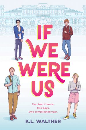 When Will If We Were Us By K.L. Walther Release? 2020 LGBT Contemporary & M M Romance Releases