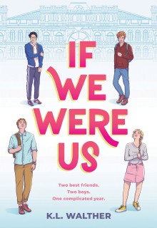 When Will If We Were Us By K.L. Walther Release? 2020 LGBT Contemporary & M M Romance Releases