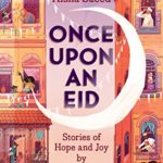 Once Upon An Eid By S. K. Ali Release Date? 2020 Middle Grade Releases