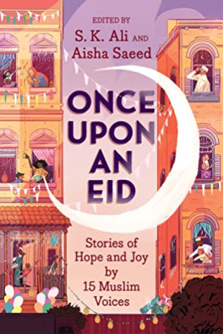 Once Upon An Eid By S. K. Ali Release Date? 2020 Middle Grade Releases