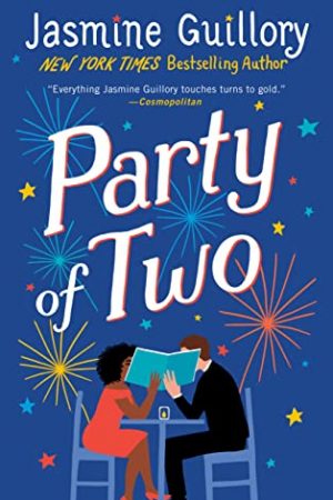 When Does Party Of Two By Jasmine Guillory Come Out? 2020 Contemporary Romance Releases