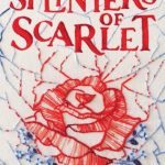 Splinters Of Scarlet By Emily Bain Murphy Release Date? 2020 YA Fantasy & Historical Fiction Releases