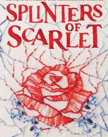 Splinters Of Scarlet By Emily Bain Murphy Release Date? 2020 YA Fantasy & Historical Fiction Releases