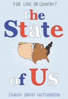 When Does The State Of Us By Shaun David Hutchinson Come Out? 2020 LGBT Contemporary Romance