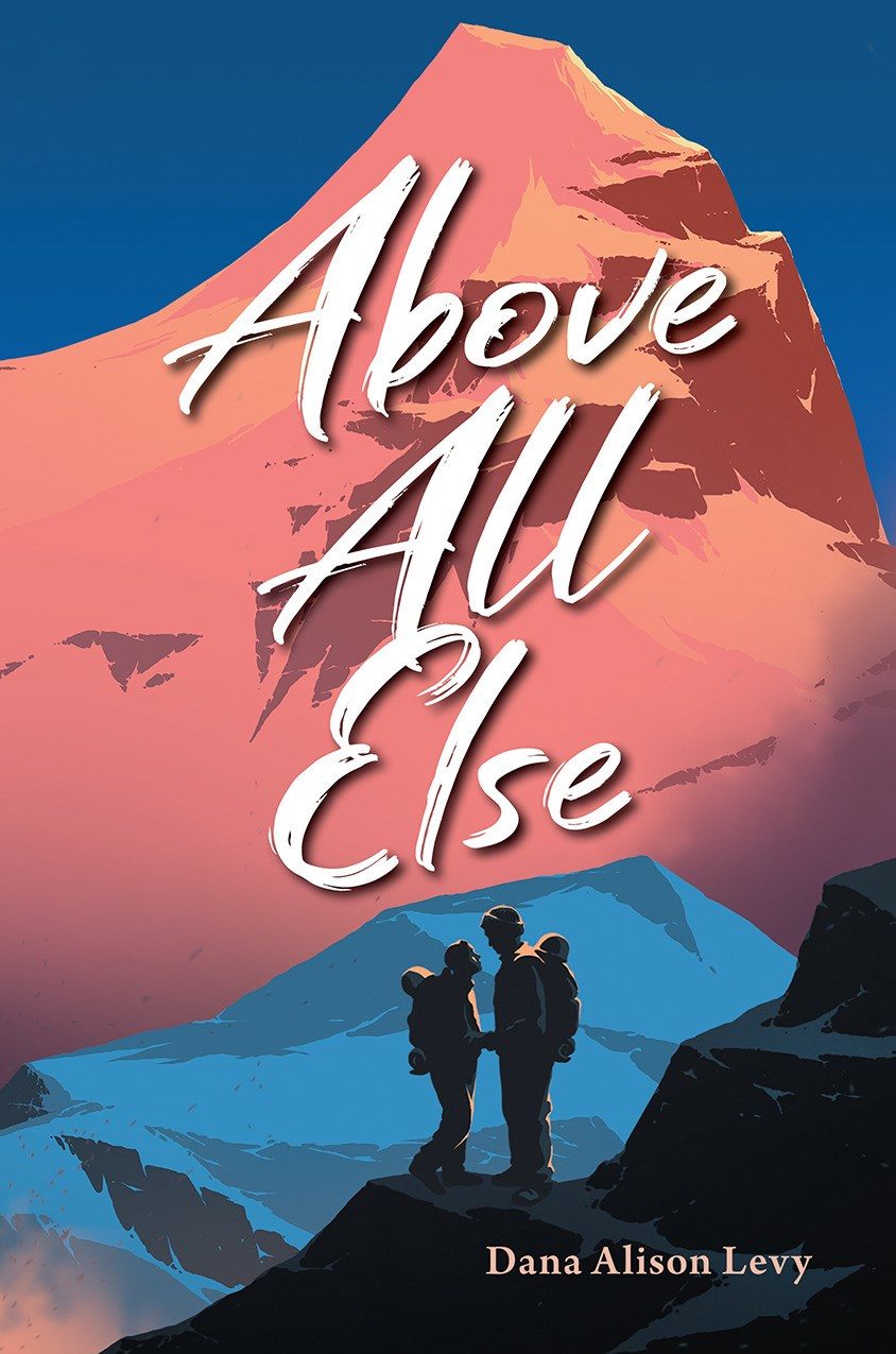 When Does Above All Else By Dana Alison Levy Release? 2020 Contemporary Romance Releases