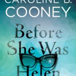 When Does Before She Was Helen By Caroline B. Cooney Come Out? 2020 Mystery Fiction Releases