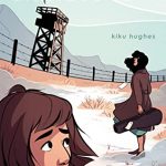 When Does Displacement By Kiku Hughes Come Out? 2020 Sequential Art Releases