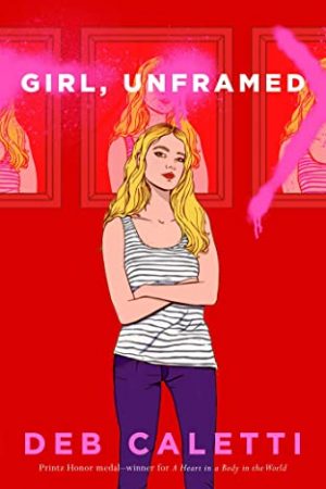 When Does Girl, Unframed By Deb Caletti Release? 2020 Contemporary Thriller Releases