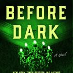 When Will Home Before Dark By Riley Sager Release? 2020 Horror & Mystery Thriller Releases