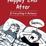 Happily Ever After & Everything In Between By Deborah Debbie Release Date? 2020 Sequential Art Releases