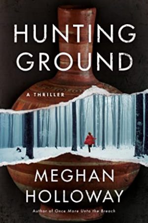 When Does Hunting Ground By Meghan Holloway Release? 2020 Mystery Thriller Releases