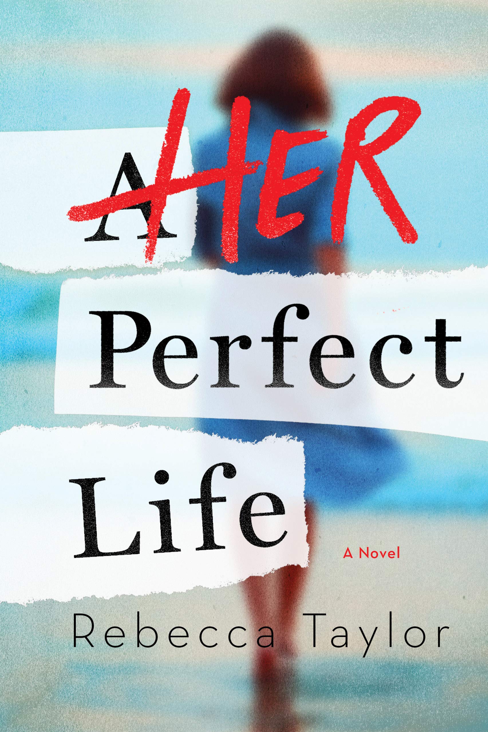 When Does Her Perfect Life By Rebecca Taylor Come Out? 2020 Thriller Releases