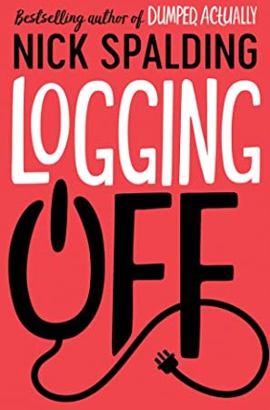 When Will Logging Off By Nick Spalding Release? 2020 Contemporary Fiction Releases