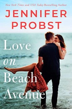 When Will Love On Beach Avenue By Jennifer Probst Come Out? 2020 Contemporary Romance