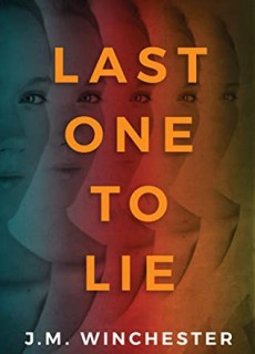 When Will Last One To Lie By J.M. Winchester Release? 2020 Thriller Releases