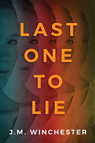 When Will Last One To Lie By J.M. Winchester Release? 2020 Thriller Releases