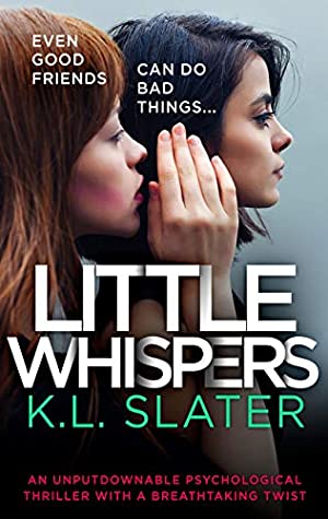 Little Whispers By K.L. Slater Release Date? 2020 Psychological Thriller Releases