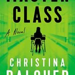 Master Class By Christina Dalcher Release Date? 2020 Science Fiction Releases