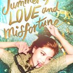 My Summer Of Love And Misfortune By Lindsay Wong Release Date? 2020 YA Contemporary Releases