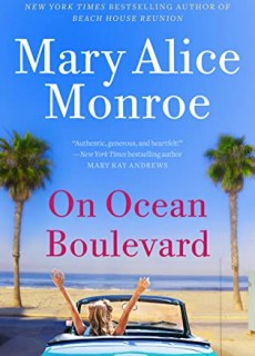 Mary Alice Monroe - On Ocean Boulevard Release Date? 2020 Women's Fiction