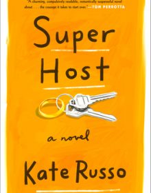 When Does Super Host By Kate Russo Come Out? 2020 Literary Fiction Releases