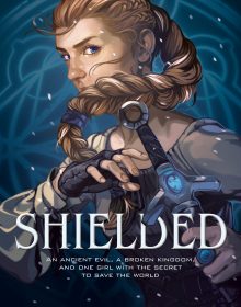 When Will Shielded By KayLynn Flanders Release? 2020 YA Fantasy Releases