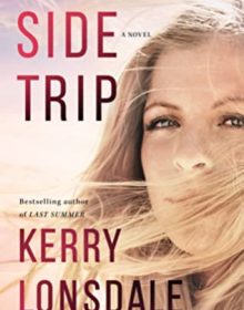 Side Trip By Kerry Lonsdale Release Date? 2020 Women's Fiction Releases