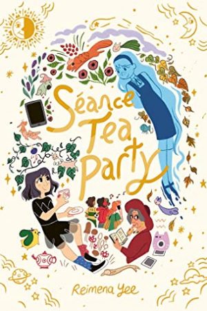 When Does Séance Tea Party By Reimena Yee Release? 2020 Comics & Sequential Art Releases