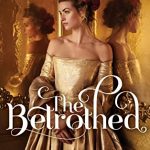 The Betrothed By Kiera Cass Release Date? 2020 YA Fantasy & Romance Releases