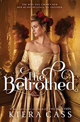 The Betrothed By Kiera Cass Release Date? 2020 YA Fantasy & Romance Releases