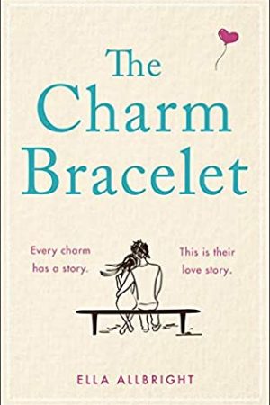 When Will The Charm Bracelet By Ella Allbright Come Out? 2020 Romance Releases