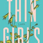 When Does Thin Girls By Diana Clarke Come Out? 2020 Literary Fiction Releases