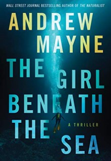 The Girl Beneath The Sea By Andrew Mayne Release Date? 2020 Mystery & Thriller Releases