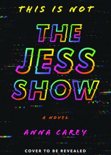 When Does This Is Not The Jess Show Come Out? 2020 YA Thriller Releases