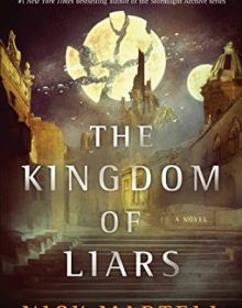 When Does The Kingdom Of Liars By Nick Martell Come Out? 2020 Adult Fantasy Releases