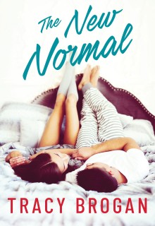 When Does The New Normal By Tracy Brogan Release? 2020 Romance Releases