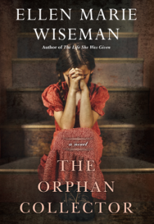 The Orphan Collector By Ellen Marie Wiseman Release Date? 2020 Historical Fiction