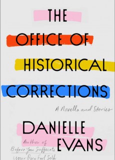 The Office Of Historical Corrections By Danielle Evans Release Date? 2020 Short Story Collections