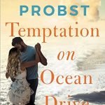 Jennifer Probst - Temptation On Ocean Drive Release Date? 2020 Contemporary Romance Releases
