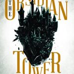 The Obsidian Tower By Melissa Caruso Release Date? 2020 Adult Fantasy & LGBT Releases