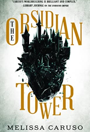 The Obsidian Tower By Melissa Caruso Release Date? 2020 Adult Fantasy & LGBT Releases