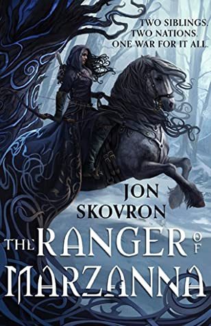 The Ranger Of Marzanna By Jon Skovron Release Date? 2020 Adult Fantasy Releases