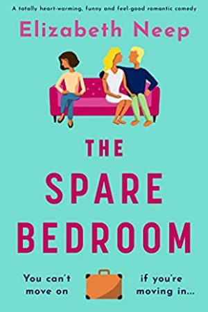 The Spare Bedroom By Elizabeth Neep Release Date? 2020 Contemporary Romance Releases