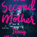 When Does The Second Mother By Jenny Milchman Come Out? 2020 Thriller Releases
