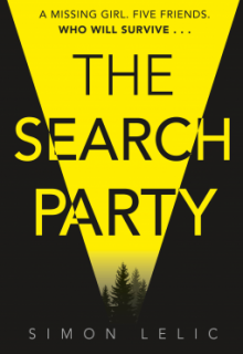 The Search Party By Simon Lelic Release Date? 2020 Crime Mysteries & Thriller Releases