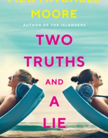 Two Truths And A Lie Meg Mitchell Moore Release Date? 2020 Fiction Releases
