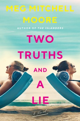 Two Truths And A Lie Meg Mitchell Moore Release Date? 2020 Fiction Releases